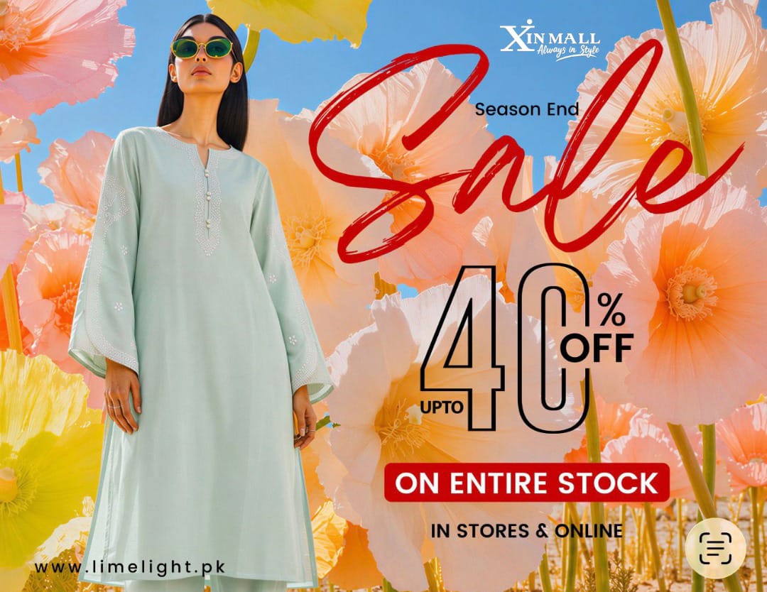 Limelight Season End Sale – Up to 40% Off | Xin Mall, Sargodha